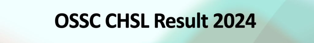 OSSC CHSL Result 2024