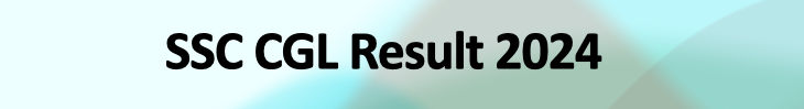 SSC CGL Result 2024 