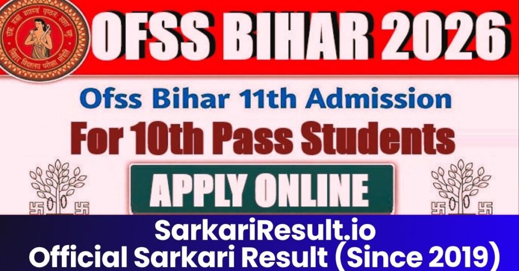 OFSS Bihar 11th Admissions Online Form 2026