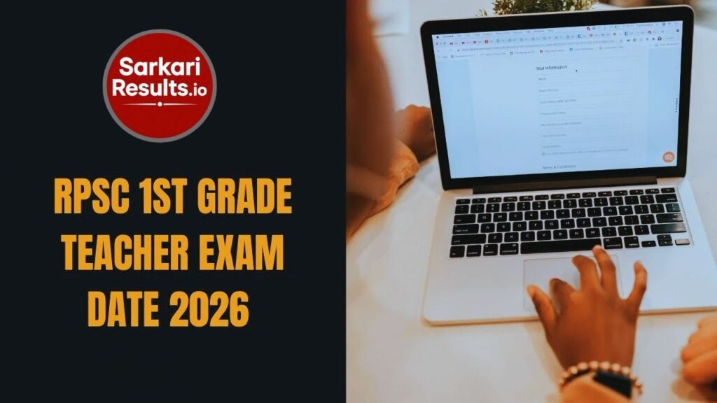 RPSC 1st Grade Teacher Exam Date 2026 Out (School Lecturer / PGT) – Subject Wise Schedule, Exam Timing