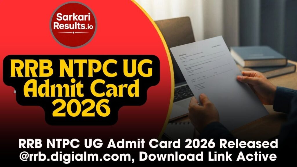 RRB NTPC UG Admit Card 2026